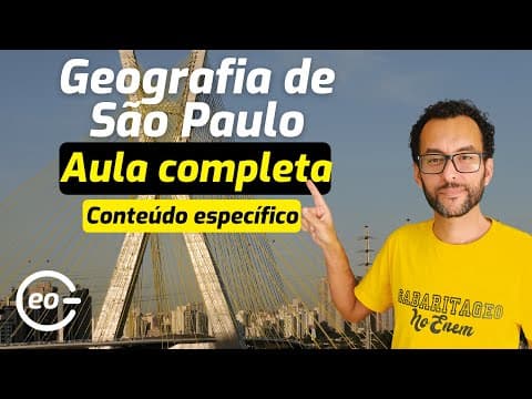 Thumbnail da aula: Fuvest 2025 | Geografia de São Paulo | Aula completa | GabaritaGeo