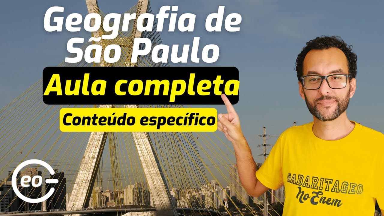 Thumbnail: Fuvest 2025 | Geografia de São Paulo | Aula completa | GabaritaGeo