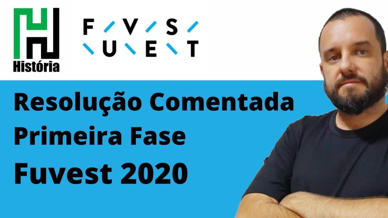 Thumbnail: FUVEST 2020 - Resolução Comentada Prova de História (Gabarito Primeira Fase)