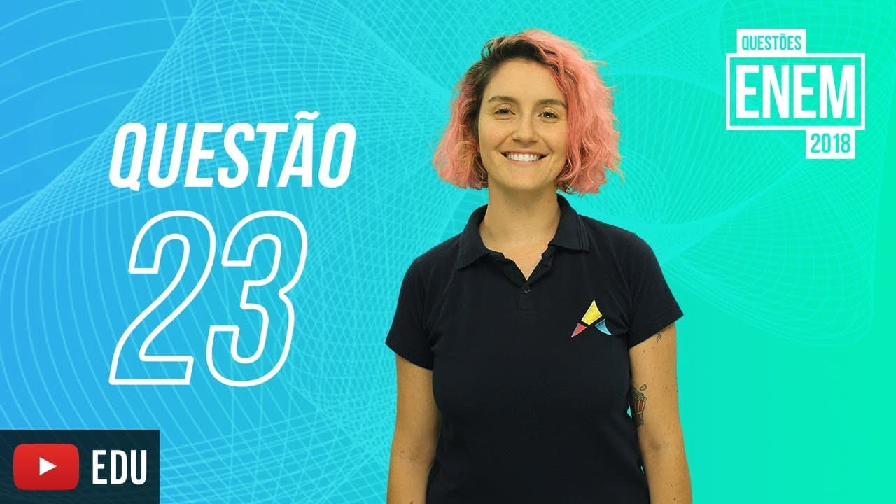 Thumbnail: ENEM 2018 | Materialização da linguagem | questão 23 (caderno amarelo)