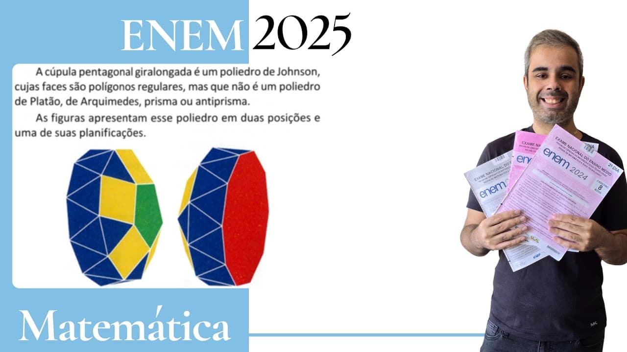 Thumbnail: ENEM 2025 - A cúpula pentagonal giralongada é um poliedro de Johnson, cujas faces são polígonos