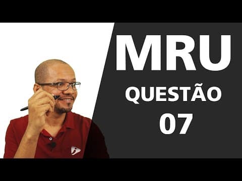 Thumbnail da aula: Questão 7 - Movimento Retilíneo Uniforme - Questão resolvida