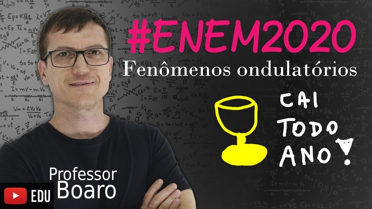 Thumbnail: FENÔMENOS ONDULATÓRIOS - CAI TODO ANO NO ENEM