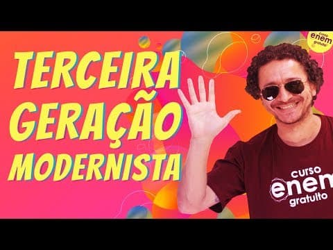 Thumbnail da aula: TERCEIRA GERAÇÃO MODERNISTA (POESIA) | Resumo de Literatura para o Enem