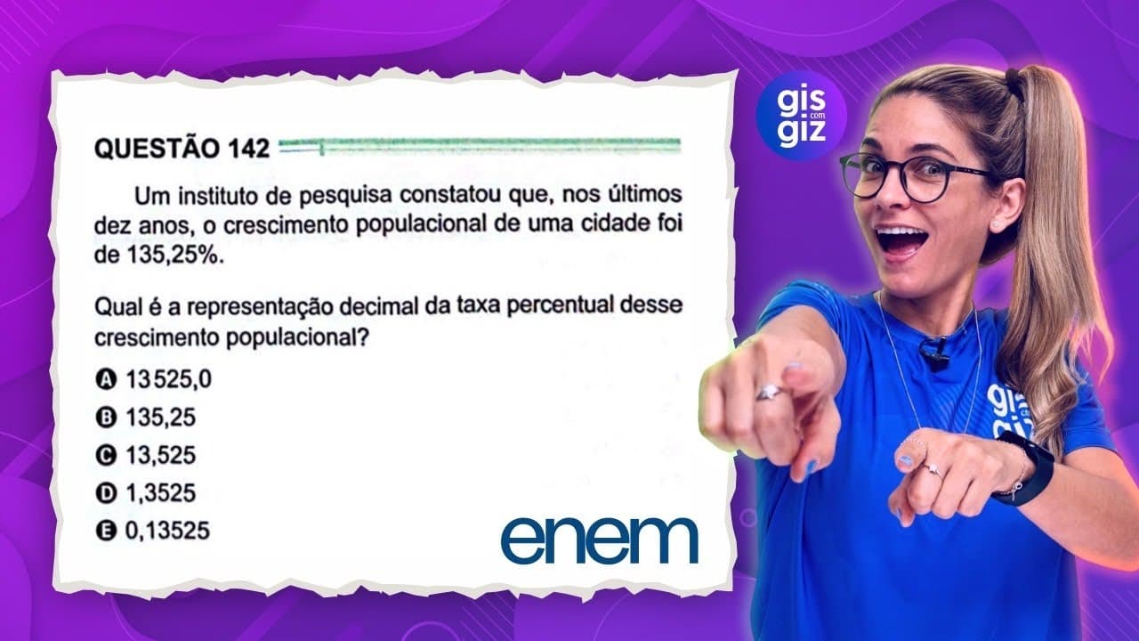 Thumbnail: ENEM - PORCENTAGEM EM NÚMERO DECIMAL - QUESTÃO 142 PROVA VERDE 2024 MATEMÁTICA