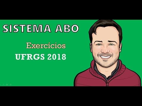 Thumbnail da aula: GENÉTICA - RESOLUÇÃO DE EXERCÍCIOS - UFRGS 2018 (BIOLOGIA)