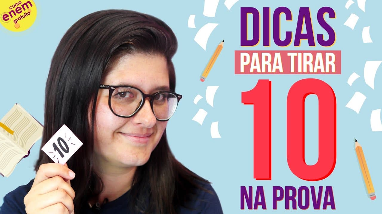 Thumbnail: 10 DICAS PARA TIRAR 10 NA PROVA (E IR BEM NO ENEM E VESTIBULARES)
