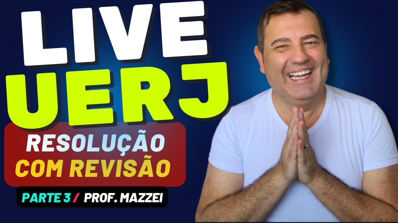 Thumbnail: 💡 Live UERJ 2025 - Resolução das provas anteriores com Revisão de Matéria - Parte 3 - Química