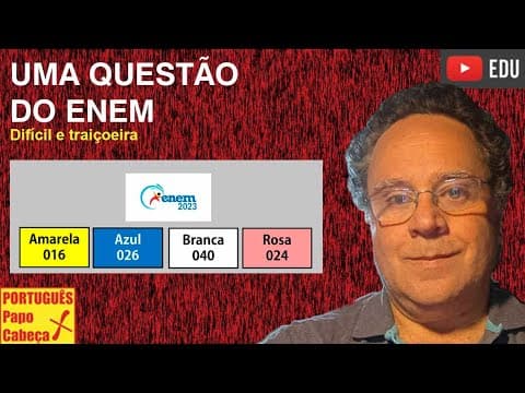 Thumbnail da aula: Questões do ENEM CVLI- Aula 645 (versão para smartphones e i-phones)