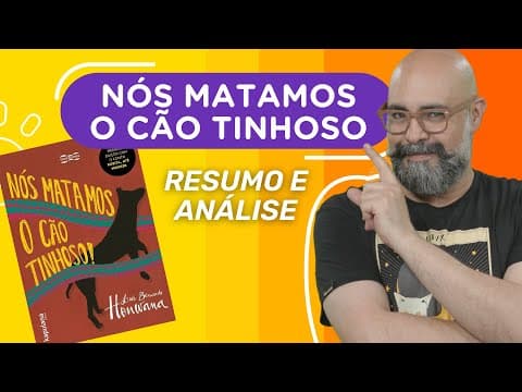 Thumbnail da aula: NÓS MATAMOS O CÃO TINHOSO | Luís Bernardo Honwana | Resumo e análise | Obras literárias da FUVEST