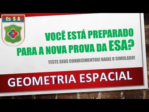 Thumbnail da aula: REVISÃO EsSA - Geometria Espacial (com simulado) Aula 2