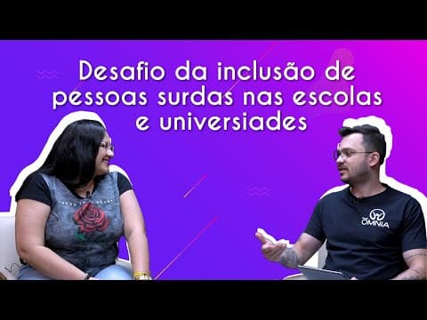 Thumbnail da aula: Desafio da inclusão de pessoas surdas nas escolas e universidades - Brasil Escola