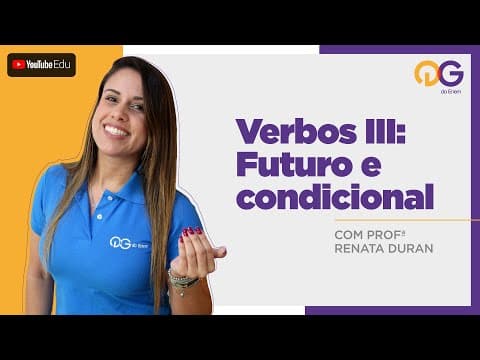 Thumbnail da aula: Verbos III - Futuro e condicional - Espanhol com a Prof. Renata Duran