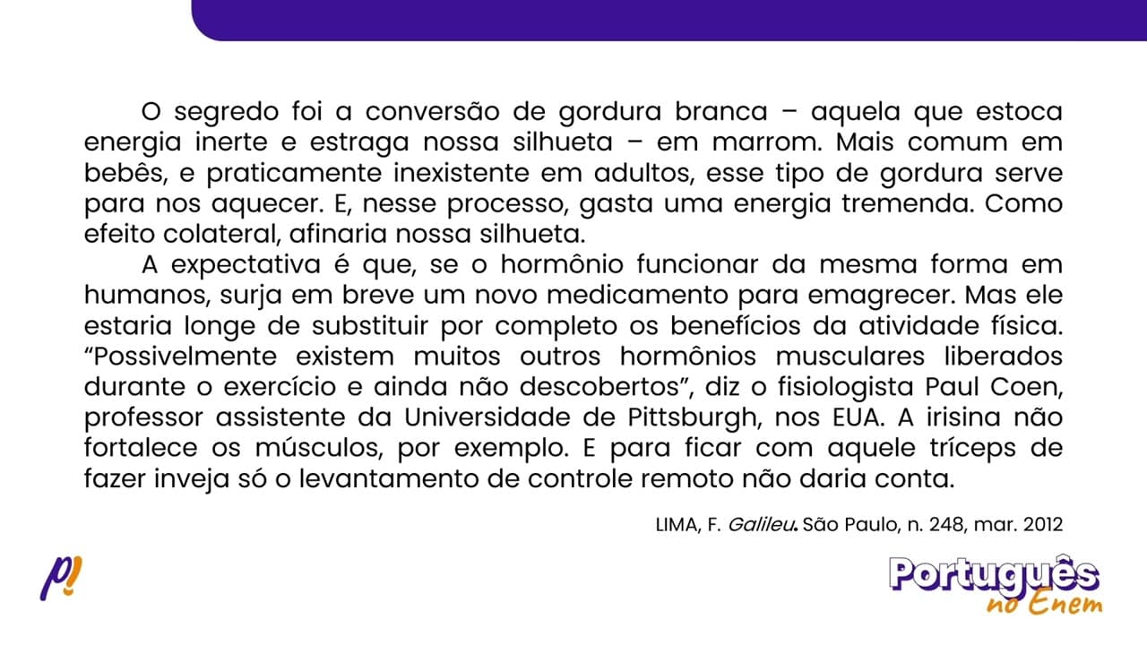 Thumbnail: ENEM 2019 - INTERPRETAÇÃO E INFERÊNCIA DE TEXTOS | Emagrecer sem exercício? Hormônio aumenta a...