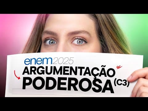Thumbnail da aula: Nota Máxima Na Redação do Enem 2025! Melhore a Sua Argumentação (Competência 3)