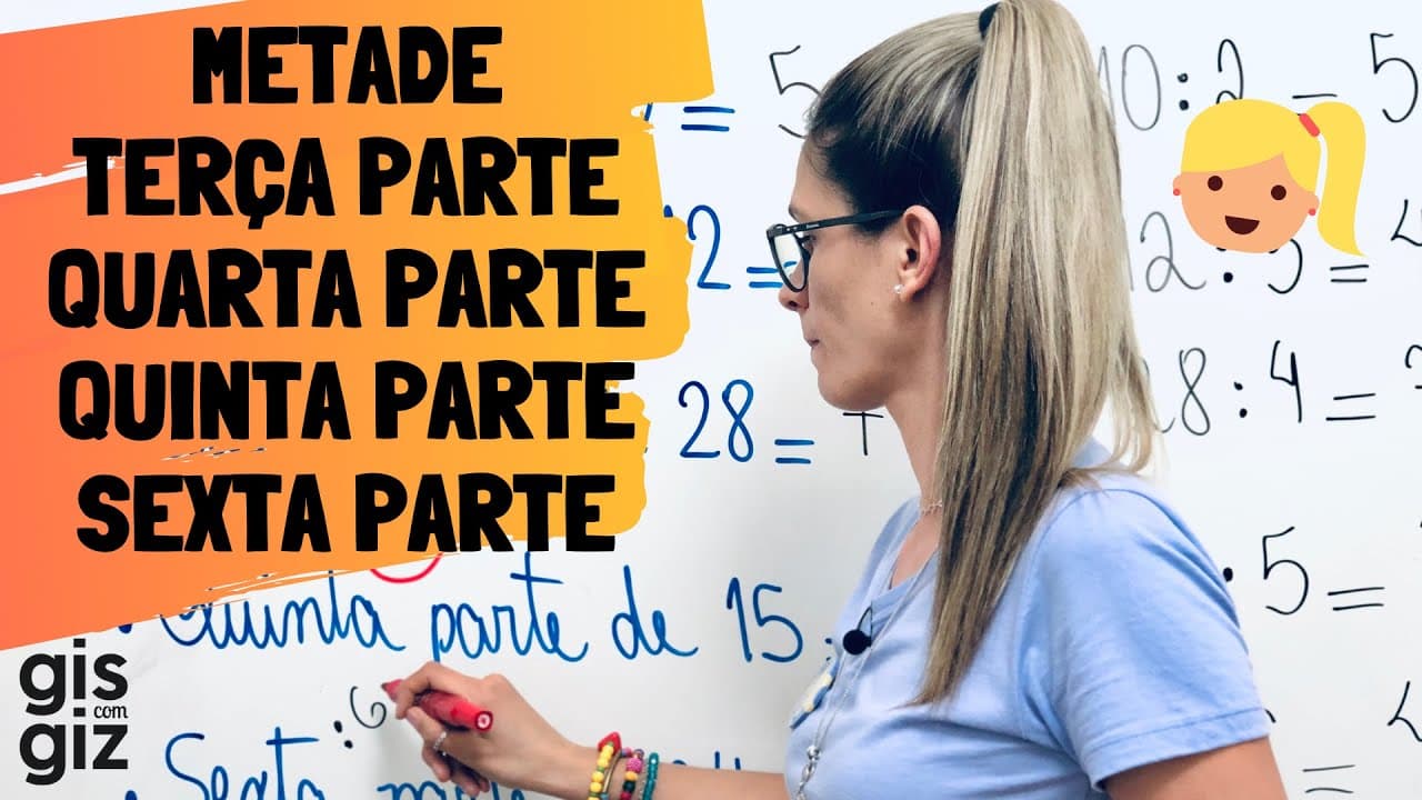 Thumbnail: METADE, TERÇA PARTE, QUARTA PARTE, QUINTA PARTE, SEXTA PARTE - 5º ano  Matemática Básica \Prof. Gis/