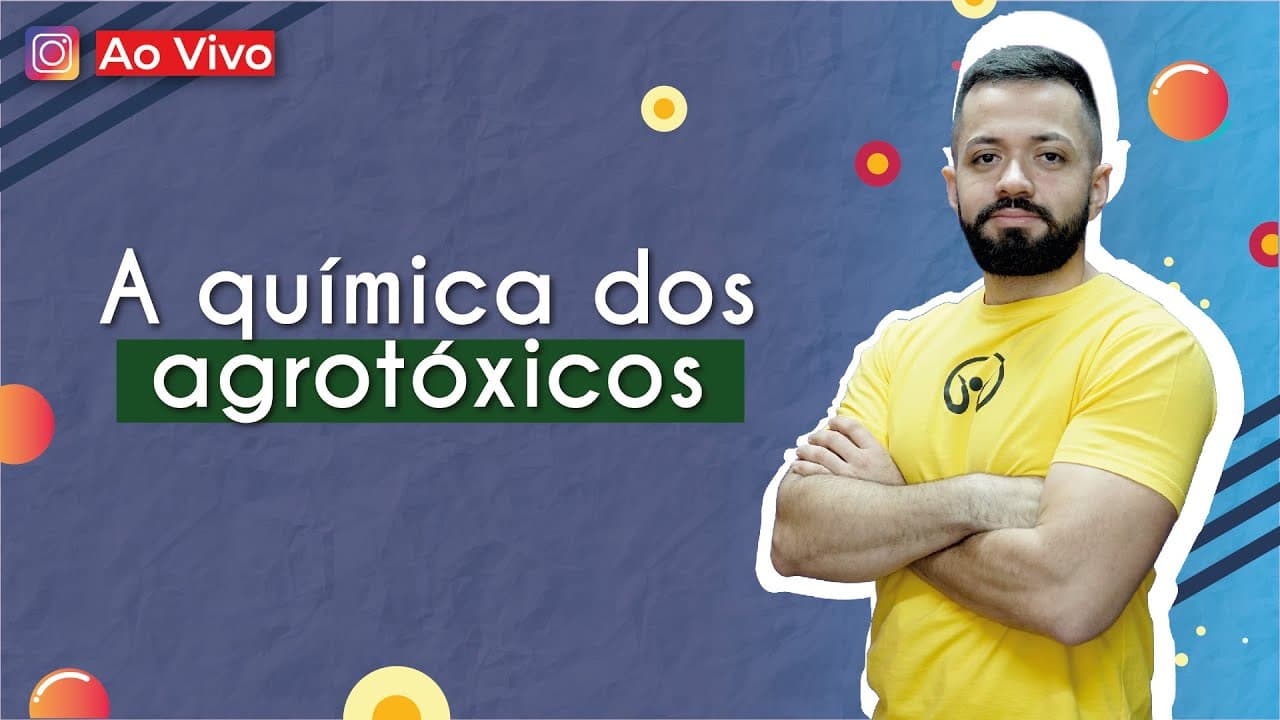Thumbnail: AO VIVO | A química dos agrotóxicos - Brasil Escola