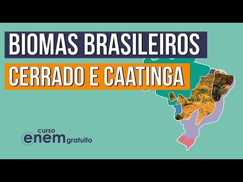 Thumbnail da aula: BIOMAS BRASILEIROS: cerrado e caatinga | Biologia para o Enem | Cláudia de Souza Aguiar