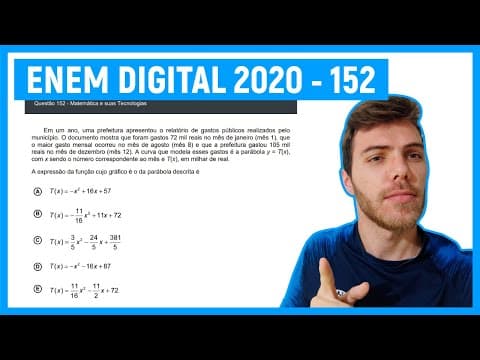 Thumbnail da aula: 🛑Questão 152 Enem DIGITAL 2020 - FUNÇÕES DE SEGUNDO GRAU -  Em um ano, uma prefeitura aprese...