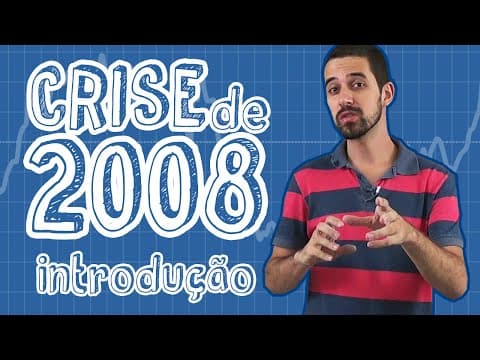 Thumbnail da aula: Atualidades - Crise de 2008 - Introdução