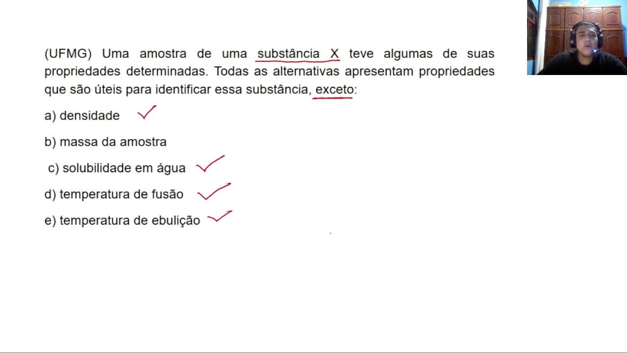 Thumbnail: UFMG Uma amostra de uma substância X teve algumas de suas propriedades determinadas