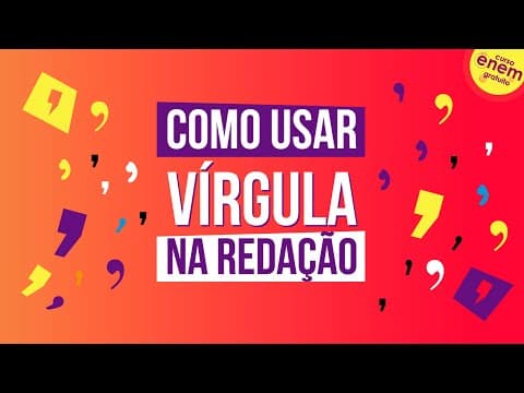 Thumbnail da aula: HOW TO USE COMMAS IN THE ENEM ESSAY