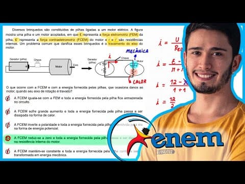 Thumbnail da aula: ENEM 2020 Digital - Diversos brinquedos são constituídos de pilhas ligadas a um motor elétrico. A fi