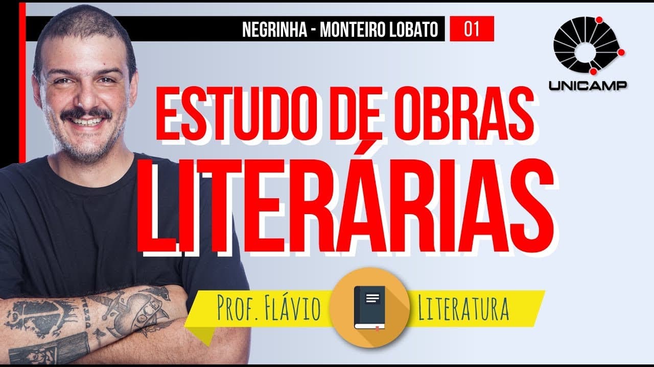 Thumbnail: OBRAS UNICAMP 2018: NEGRINHA, MONTEIRO LOBATO | LITERATURA | prof. Flávio Castro