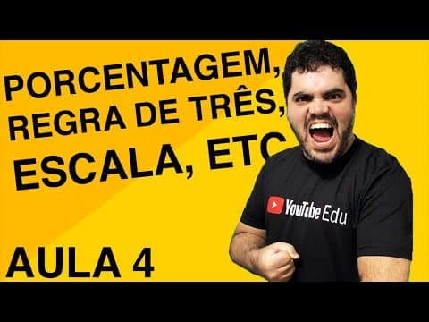 Thumbnail da aula: 🙌 Razão, Proporção, Regra de Três e Porcentagem na Prova de Matemática do Encceja (Aula 4 de 5)