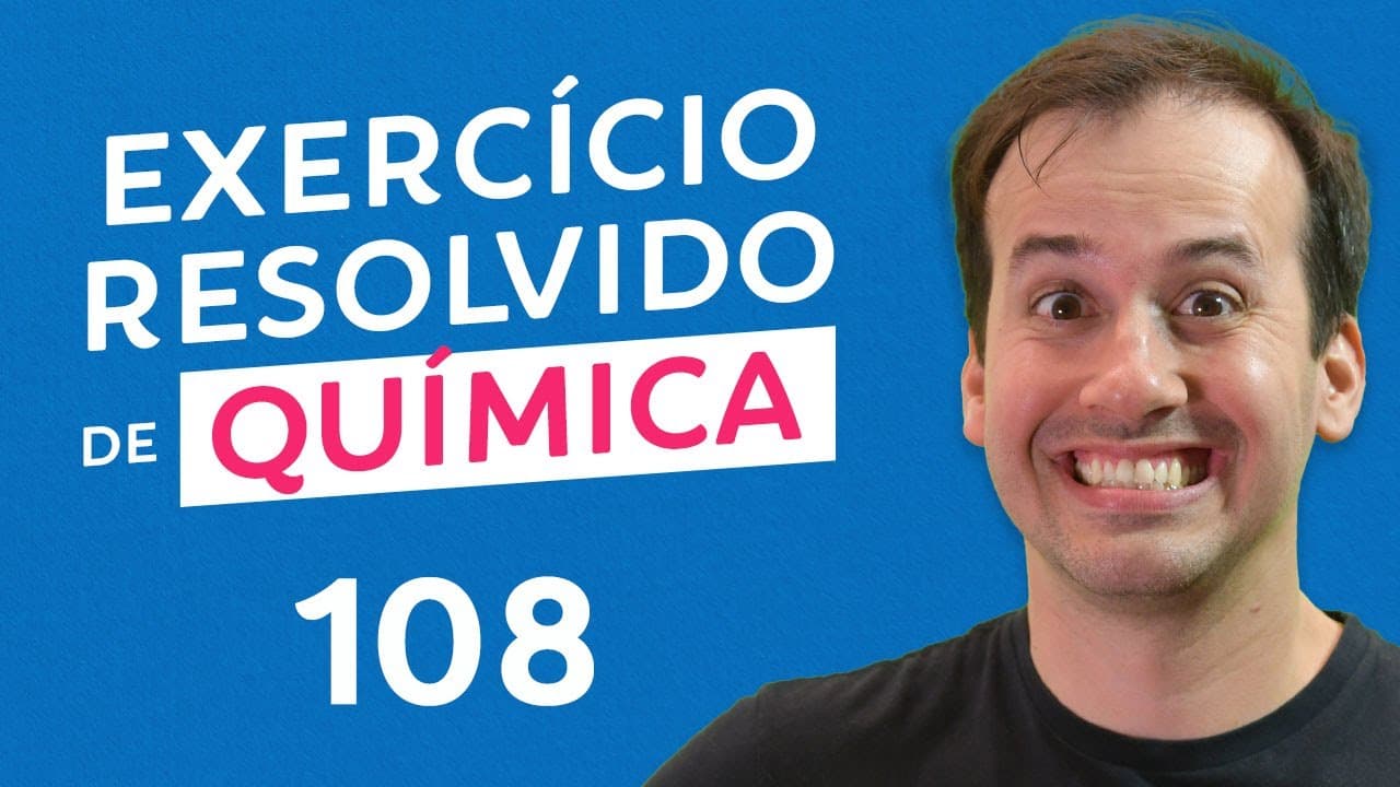 Thumbnail: Questão 108 - Química [Revisão Pré - ENEM]