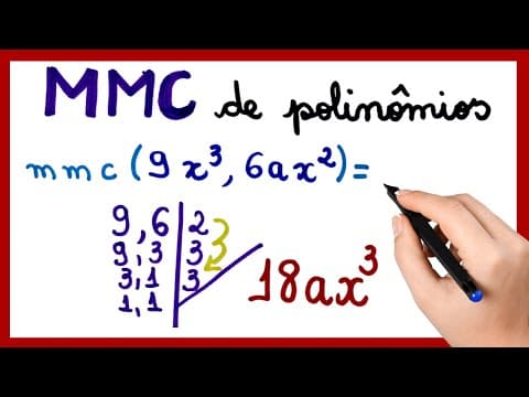 Thumbnail da aula: MMC DE POLINÔMIOS
