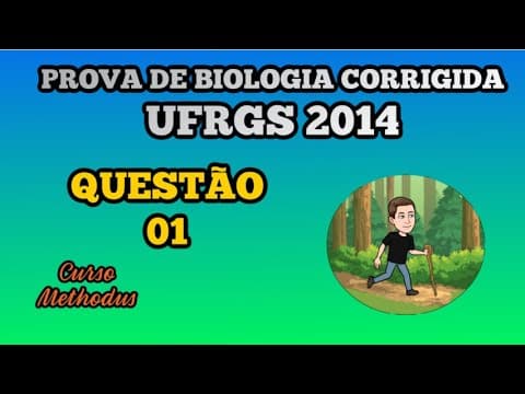 Thumbnail da aula: 01 de 2014 da prova de biologia da UFRGS - Os quatro tipos de macromoléculas estão presentes