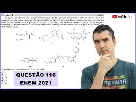 Thumbnail da aula: QUÍMICA ENEM 2021! "As águas subterrâneas têm sido contaminadas pelo uso de pesticidas..."