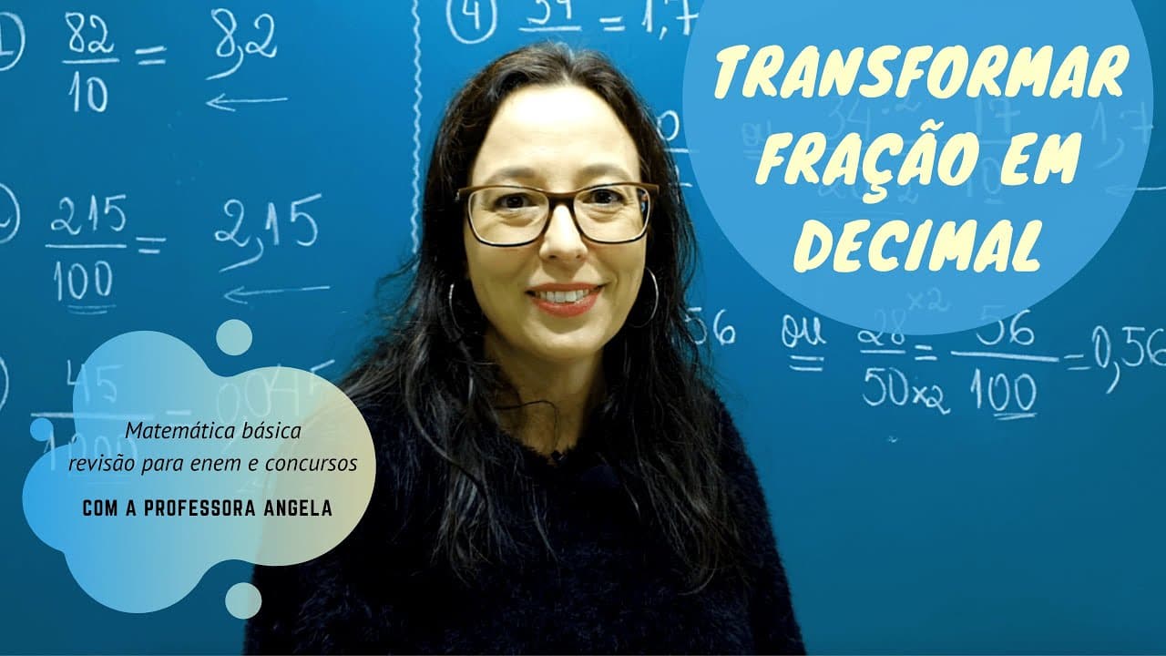 Thumbnail: Transformar Fração em um Número Decimal - Revisão Matemática Básica ENEM e CONCURSOS - Profª Angela