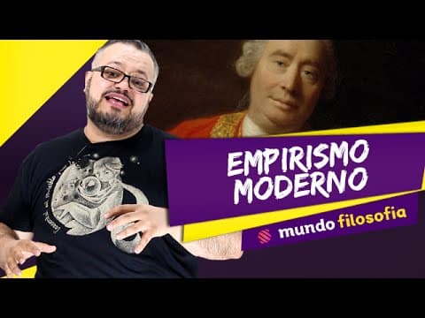 Thumbnail da aula: 💭 Teoria do Conhecimento (7/8):  Empirismo Moderno - Filosofia - ENEM