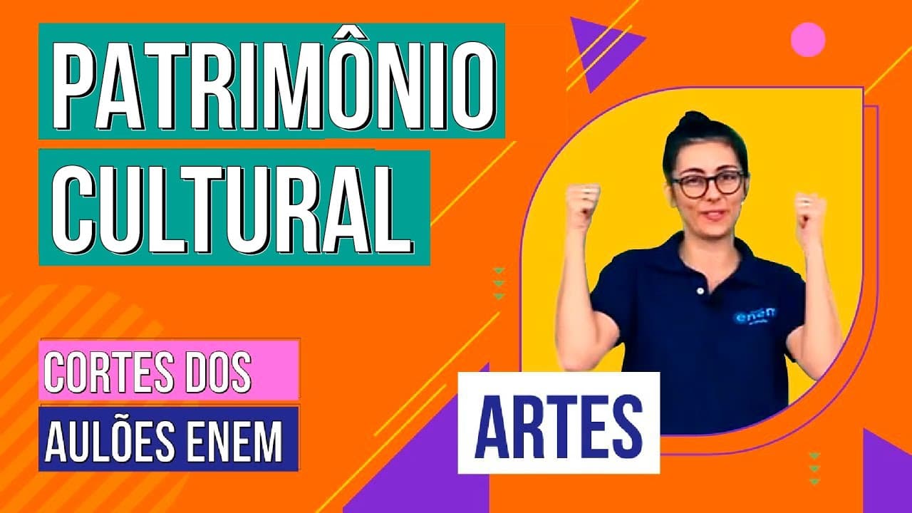 Thumbnail: PATRIMÔNIO CULTURAL: conceito, história e tipos | Cortes dos Aulões Enem | Artes | Mariane Martins