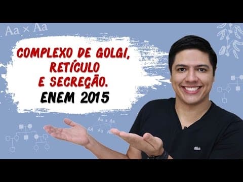 Thumbnail da aula: ENEM 2015 BIOLOGIA #01 - Complexo de Golgi, Retículo e Secreção - Prof. Kennedy Ramos