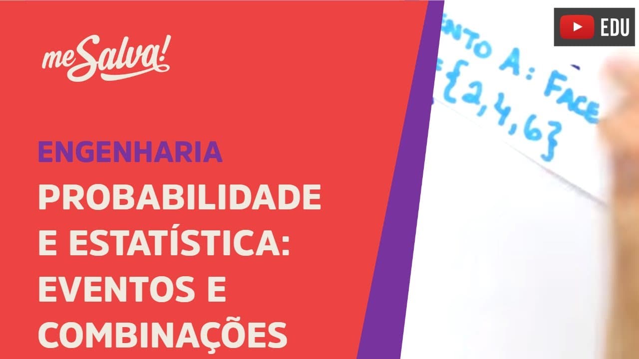 Thumbnail: Me Salva! PBB02 - Eventos e Combinações - Probabilidade e Estatística