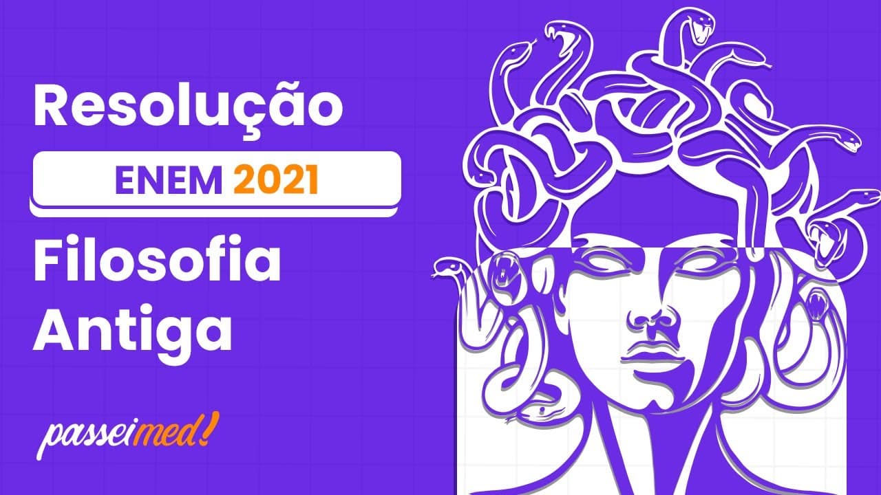 Thumbnail: ENEM 2021 - Filosofia Antiga | É preciso usar de violência e rebater varonilmente os apetites...