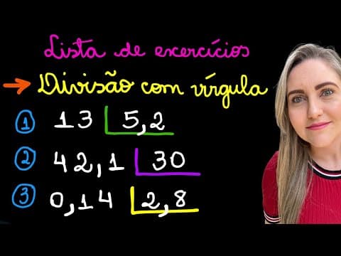 Thumbnail da aula: LISTA DIVISÃO COM VÍRGULA! EXPLICAÇÃO DE DIVISÃO COM DECIMAIS! APRENDA COMO FAZER DIVISÃO MATEMÁTICA