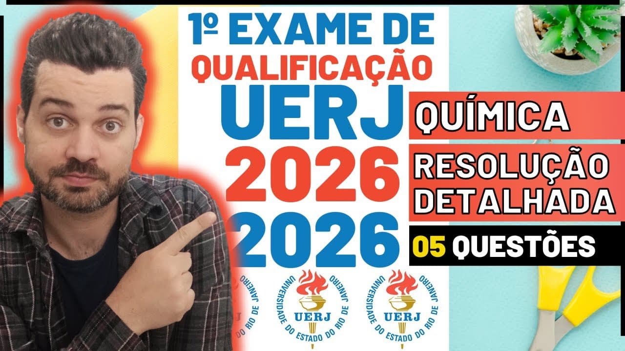 Thumbnail: 📝 UERJ 2026 1º Exame de Qualificação (EQ1) – QUÍMICA – RESOLUÇÃO DETALHADA