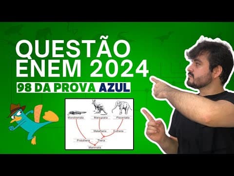 Thumbnail da aula: Questão 98 da prova azul (ENEM 2024) - BIOLOGIA