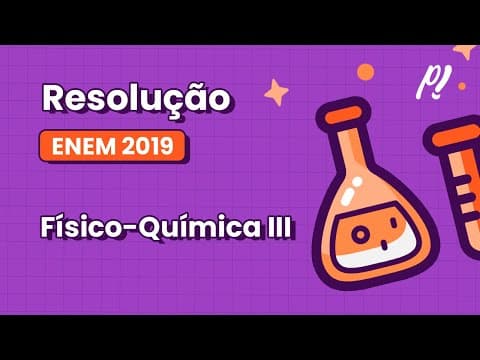 Thumbnail da aula: ENEM 2019 - Físico-Química III | O odor que permanece nas mãos após o contato com alho...