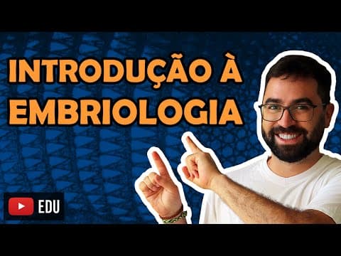 Thumbnail da aula: Introdução à Embriologia - Aula 01 - Módulo VI: Zoologia | Prof. Guilherme