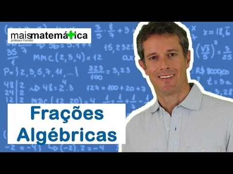 Thumbnail da aula: Matemática Básica - Aula 22 - Frações Algébricas