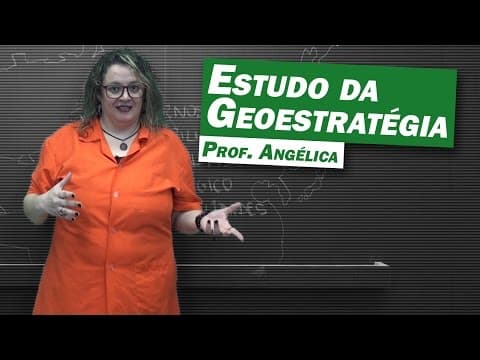 Thumbnail da aula: Geografia - Estudos de Geoestratégia