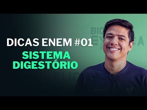Thumbnail da aula: SISTEMA DIGESTÓRIO I DICA ENEM #01 I 2024
