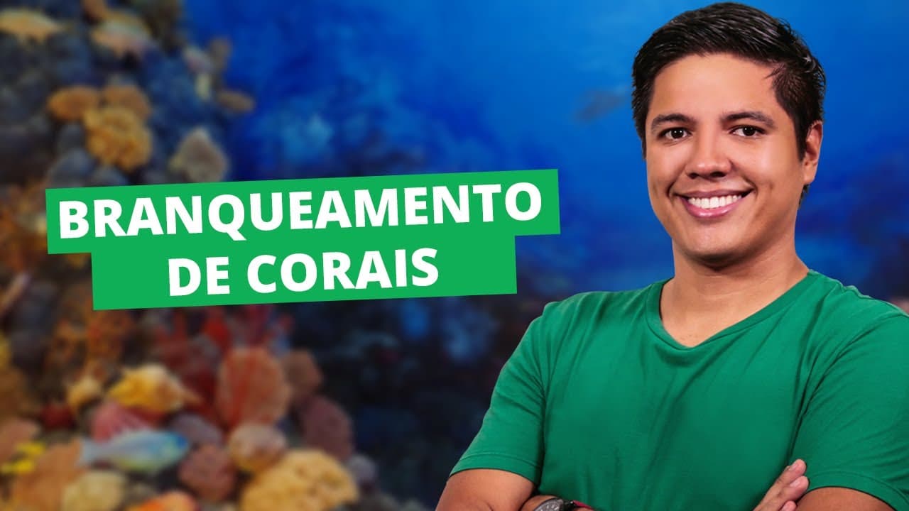 Thumbnail: BRANQUEAMENTO DE CORAIS - Prof. Kennedy Ramos