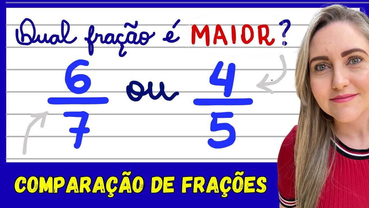 Thumbnail: DUAS MANEIRAS PARA COMPARAR FRAÇÕES! EXPLICAÇÃO DE COMPARAÇÃO DE FRAÇÕES! VEM APRENDER MATEMÁTICA!