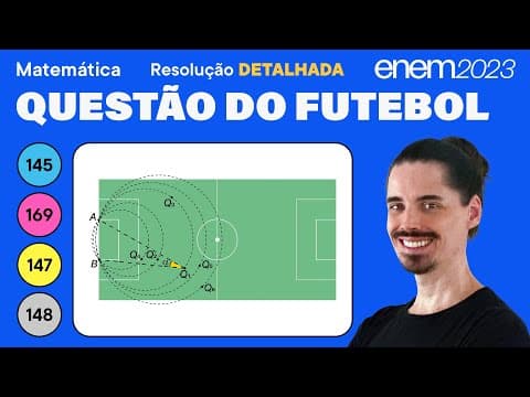 Thumbnail da aula: 🔵 Questão do futebol: ENEM 2023 Matemática (Detalhada) - Circunferência e Círculo